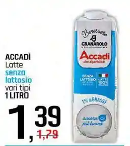 Famila Superstore ACCADÌ Latte senza lattosio vari tipi offerta