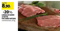 Coop Lonza di suino a fette fattorie natura offerta