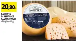 Coop Caciotta di amatrice f.lli petrucci offerta