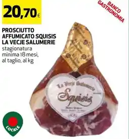 Coop Prosciutto affumicato squisis LA VECJE SALUMERIE offerta