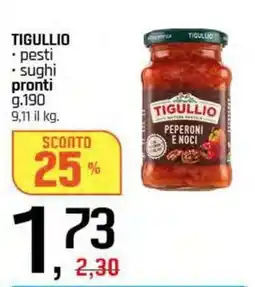 Famila Superstore TIGULLIO pesti sughi pronti offerta