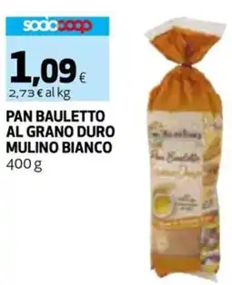 Coop Pan bauletto al grano duro MULINO BIANCO offerta