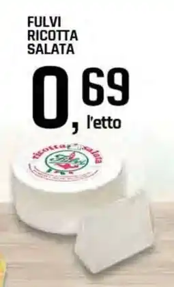 Famila Superstore Fulvi ricotta salata offerta