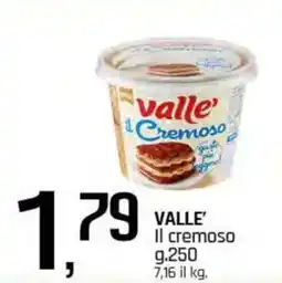 Famila Superstore VALLE' Il cremoso offerta