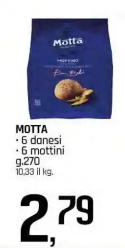 Famila Superstore MOTTA 6 danesi 6 mottini offerta