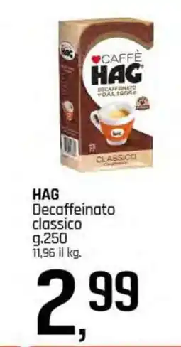 Famila Superstore HAG Decaffeinato classico offerta