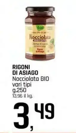 Famila Superstore RIGONI DI ASIAGO Nocciolata BIO vari tipi offerta
