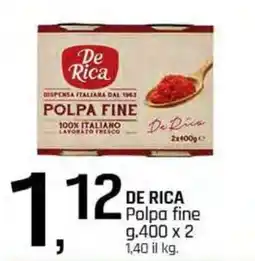 Famila Superstore DE RICA Polpa fine offerta