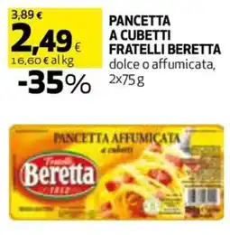 Coop Pancetta a cubetti fratelli BERETTA offerta