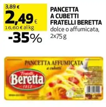 Coop Pancetta a cubetti fratelli BERETTA offerta