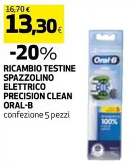 Coop Ricambio testine spazzolino elettrico precision clean ORAL-B offerta