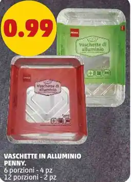 PENNY Vaschette in alluminio PENNY. offerta