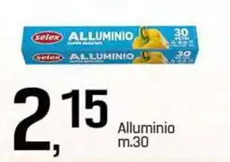Famila Superstore selex Alluminio m.30 offerta