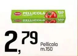 Famila Superstore selex Pellicola m.150 offerta