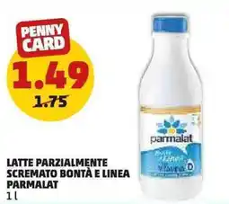 PENNY Latte parzialmente scremato bontà e linea PARMALAT offerta