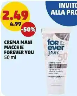 PENNY Crema mani macchie FOREVER YOU offerta