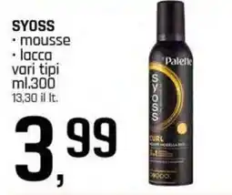 Famila Superstore SYOSS mousse lacca vari tipi offerta