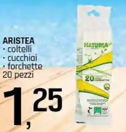 Famila Superstore ARISTEA coltelli cucchiai forchette offerta