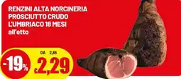 Famila Renzini alta norcineria prosciutto crudo l'umbriaco 18 mesi offerta