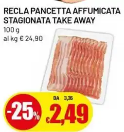 Famila Recla pancetta affumicata stagionata take away offerta