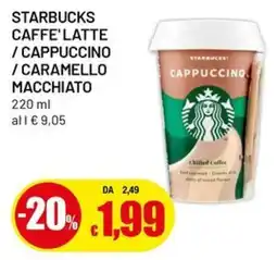 Famila Starbucks caffe'latte / cappuccino / caramello macchiato offerta