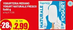 Famila Yogurteria merano yogurt naturale fresco offerta