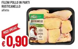 Famila Fileni pollo in parti rusticanello offerta