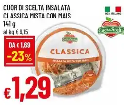 Famila Cuor di scelta insalata classica mista con mais offerta