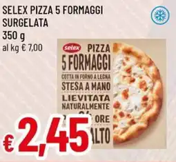 Famila Selex pizza 5 formaggi surgelata offerta
