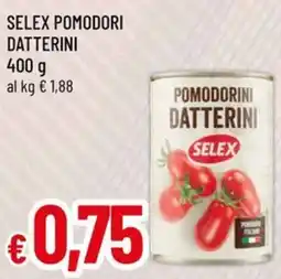 Famila Selex pomodori datterini offerta