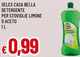 Famila Selex casa bella detergente per stoviglie limone o aceto offerta