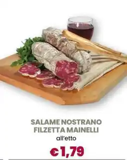 Famila SALAME NOSTRANO FILZETTA MAINELLI offerta