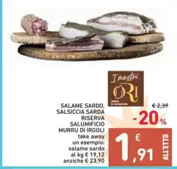 Spazio Conad SALAME SARDO, SALSICCIA SARDA RISERVA offerta