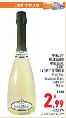 Conad SPUMANTE MILLESIMATO NOIR&BLANC LEBOLLE LA CORTE DI GUARINI offerta