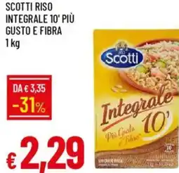 Galassia Scotti riso integrale 10' più gusto e fibra offerta