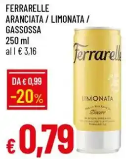 Galassia Ferrarelle aranciata / limonata / gassossa offerta