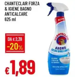 Galassia Chanteclair forza & igiene bagno anticalcare offerta
