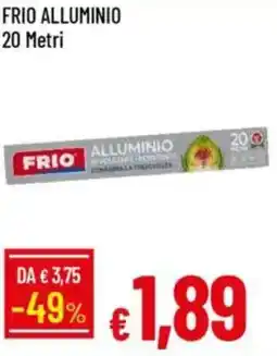 Galassia Frio alluminio offerta