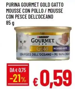 Galassia Purina gourmet gold gatto mousse con pollo / mousse con pesce dell'oceano offerta