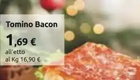 Carrefour Tomino bacon offerta