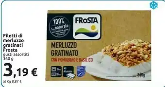 Carrefour Merluzzo gratinato con pomodoro e basilico 360 g(ml) offerta