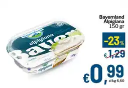 Qui Discount Bayernland Alpigiana offerta