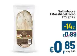 Qui Discount Saltimbocca I Maestri del Forno offerta