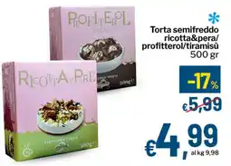 Qui Discount Torta semifreddo ricotta&pera/ profitterol/tiramisù offerta