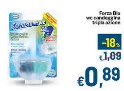 Qui Discount Forza Blu wc candeggina tripla azione offerta