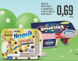 Supermercati Piccolo Nestlé fruttolo e smarties/ choco balls vari gusti offerta