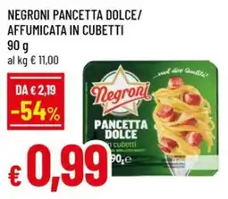 Famila Negroni pancetta dolce/ affumicata in cubetti offerta
