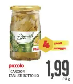 Supermercati Piccolo Piccolo i carciofi tagliati sottolio offerta