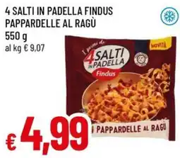 Famila 4 salti in padella Findus pappardelle al ragu offerta