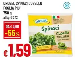 Famila Orogel spinaci cubello foglia piu' offerta